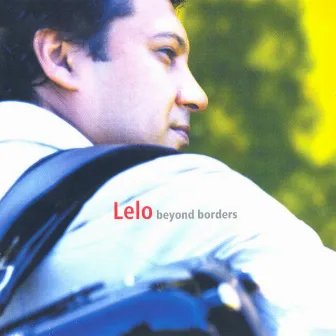 Beyond Borders by Lelo Nika