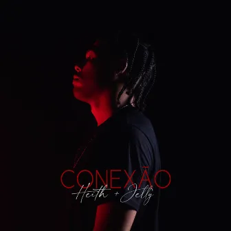 Conexão by Heith