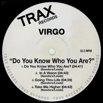 Do You Know Who You Are? by Virgo Four