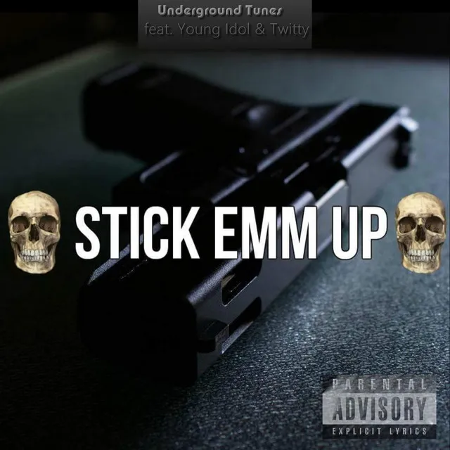 Stick Em Up