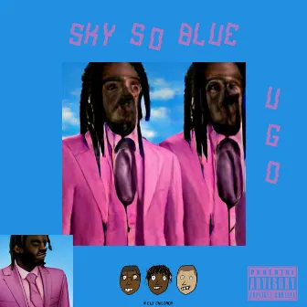 Sky So Blue by Ugø