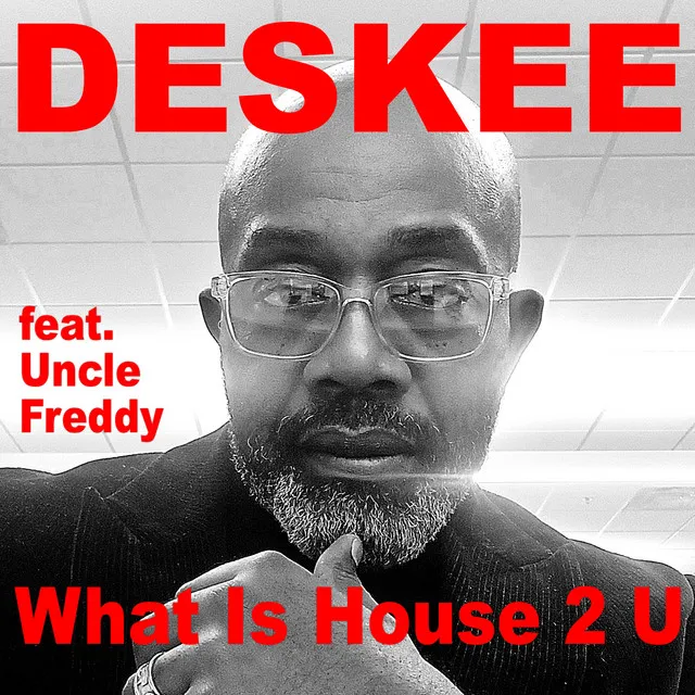 What Is House 2 U - Extended Mix