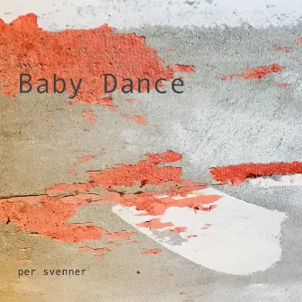 Baby Dance by Per Svenner