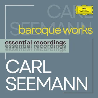 Carl Seemann plays Baroque Works by Carl Seemann