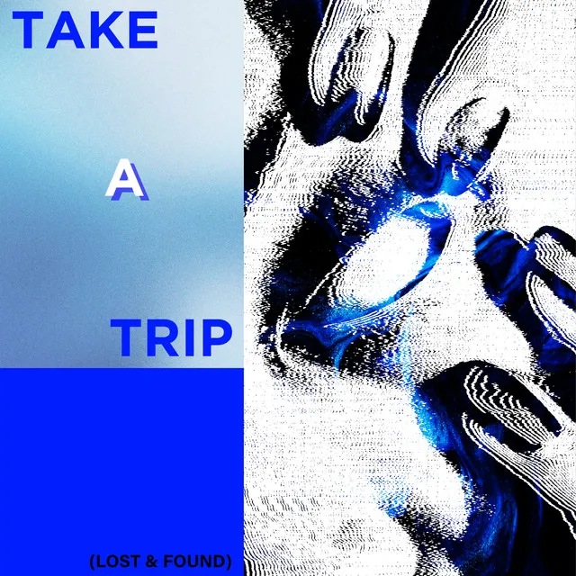 TAKE A TRIP