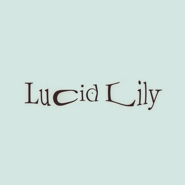 Lucid Lily