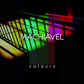 Colours by Machiavel