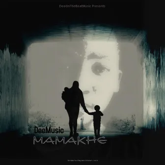 Mamakhe by DeeMusic