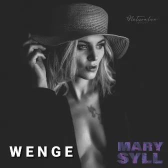 WENGE by Mary Syll