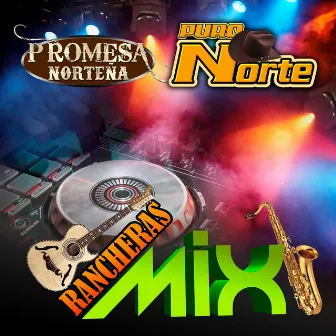 Rancheras (Mix) by Promesa Norteña