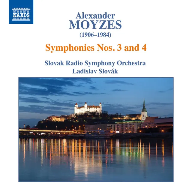 Moyzes: Symphonies Nos. 3 & 4