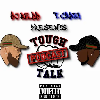 Tough Talk (Soundtrack) by YoungSwagg