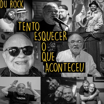 Tento Esquecer o Que Aconteceu by Du Rock