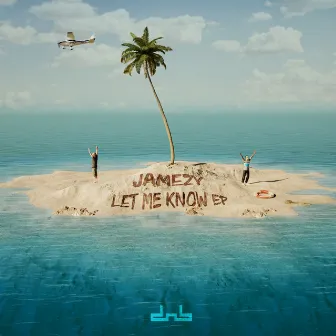 Let Me Know EP by Jamezy