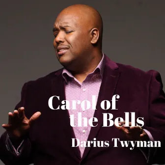 Carol of the Bells by Darius Twyman