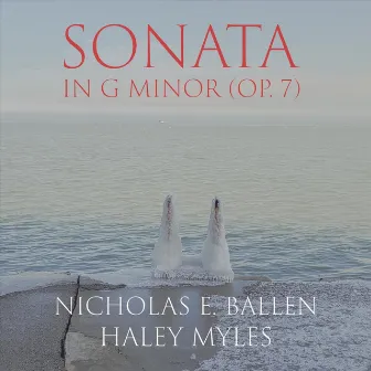 Nicholas E. Ballen: Sonata in G Minor (Op. 7) by Nicholas E. Ballen