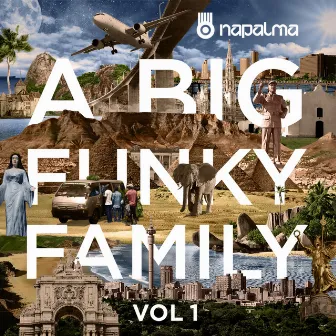 A Big Funky Family, Vol. 1 by NAPALMA