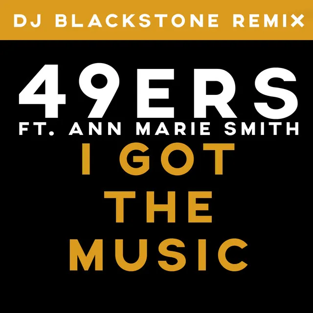 I Got The Music - Dj Blackstone Remix