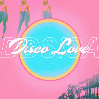 Disco Love by DD Sisa