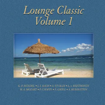 Lounge Classics Volume 1 by The New Philharmonic Orchestra