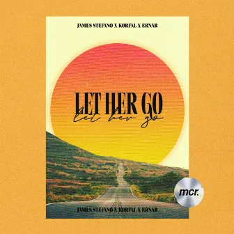 Let Her Go by James Stefano