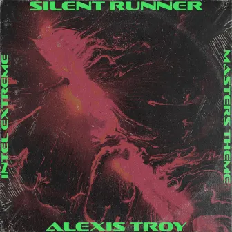 Silent Runner (Intel Extreme Masters Theme) by Alexis Troy