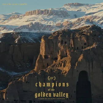 Champions of the Golden Valley (Original Motion Picture Soundtrack) by Cyrus Reynolds