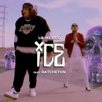 ICE (feat. Ratchetón) by LIL Mexico