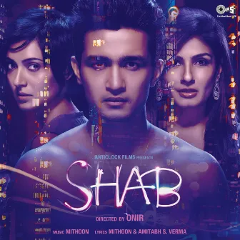 Shab (Original Motion Picture Soundtrack) by Mithoon