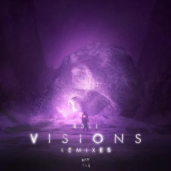 Visions EP (Remixes) by R3LL