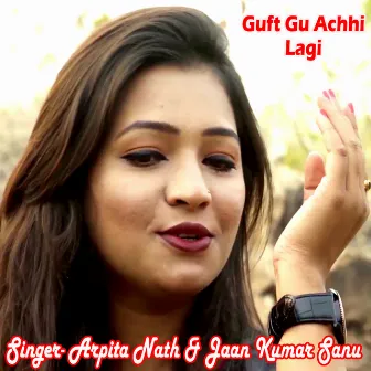 Guft Gu Achhi Lagi by Unknown Artist