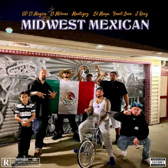 Midwest Mexican by Gp el Magico