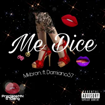 Me Dice (57Gang) by Mkbron