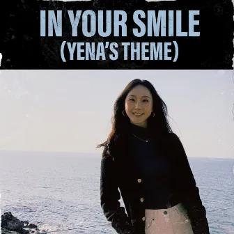 In Your Smile (Yena's Theme) by Matt Block