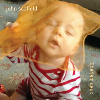 Überjam Deux by John Scofield