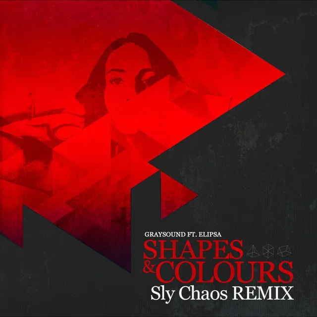 Shapes & Colours (Sly Chaos Remix)