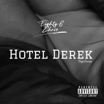 Hotel Derek by Eighty6 Chris