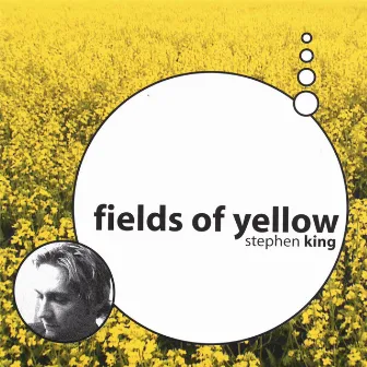 Fields Of Yellow by Stephen King