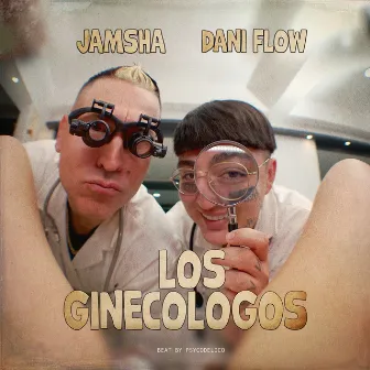 Los Ginecologos by Jamsha