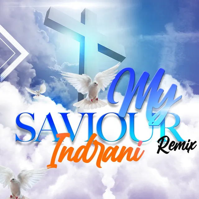 My Saviour (Remix)