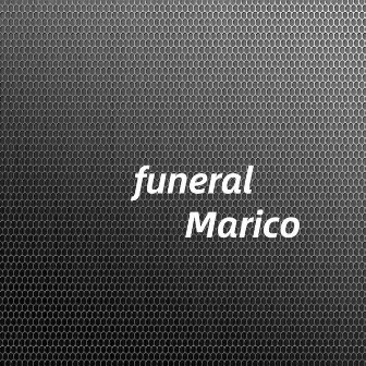 funeral by Marico