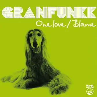 One Love / Blame by Granfunkk