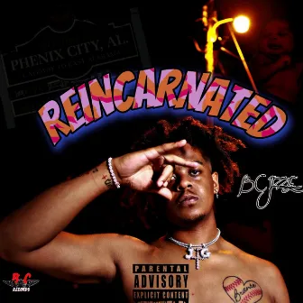 Reincarnated by BC Jizzle