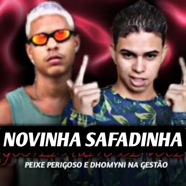 NOVINHA SAFADINHA