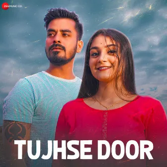 Tujhse Door by 