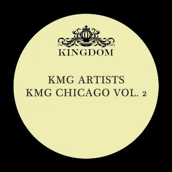 KMG Chicago, Vol. 2 by Jungle Wonz