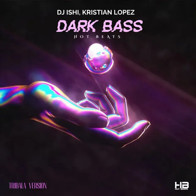 Dark Bass - Tribala Version