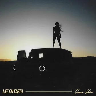 Life On Earth - EP by Summer Walker