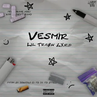 Vesmír by Lil Tra$h LXRD