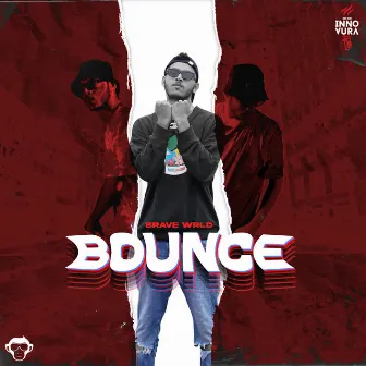 BOUNCE by Brave Wrld